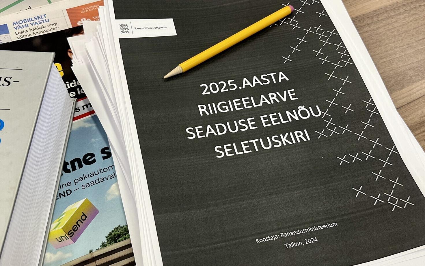 2025. aasta riigieelarve eelnõu.